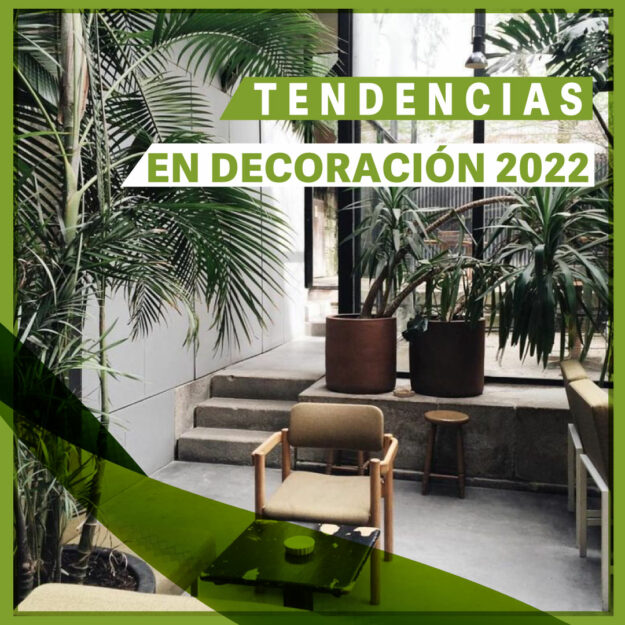 tendencias-en-decoracion-2022 Tendencias en decoracíon